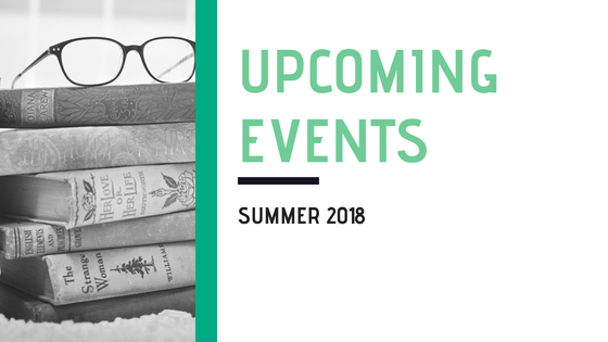 Upcoming Events for Summer 2018