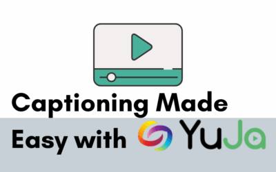 Captioning Made Easy with YuJa