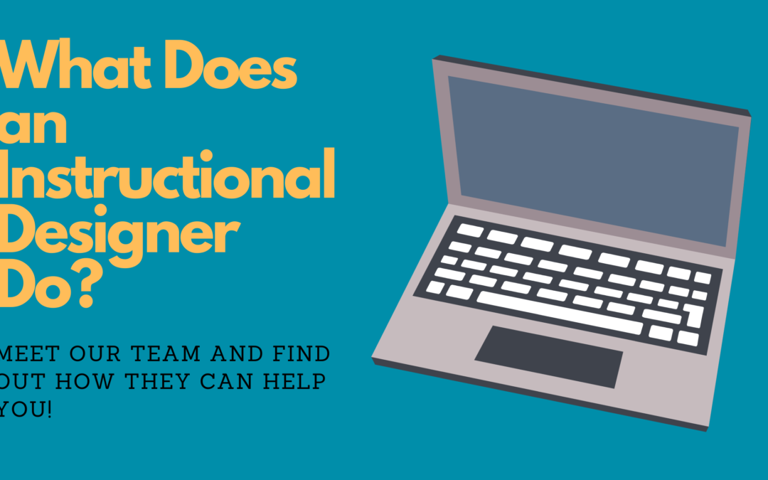 What does an instructional designer do?