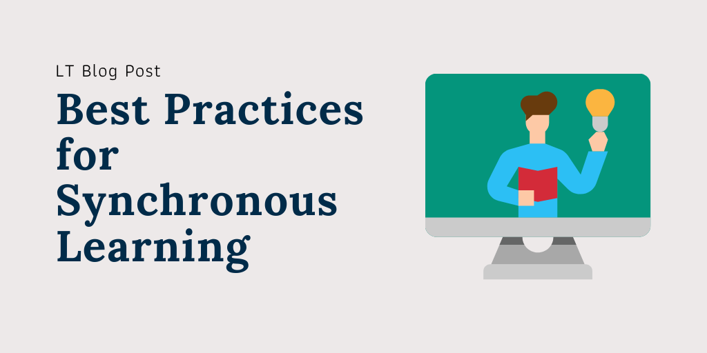 Best Practices for Synchronous Learning