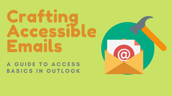 How to Craft an Accessible Email