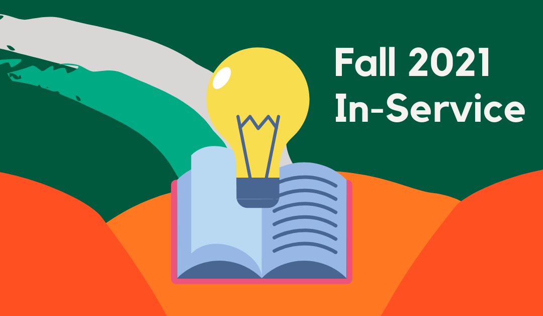 Fall 2021 In-Service Schedule