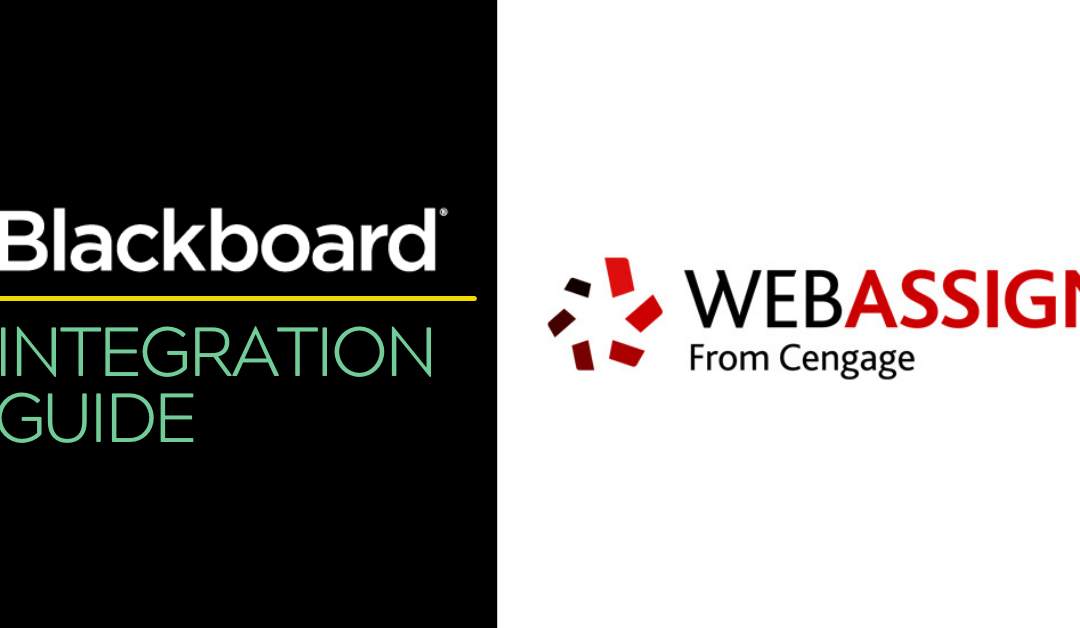 Blackboard Integration Guide: Web Assign from Cengage
