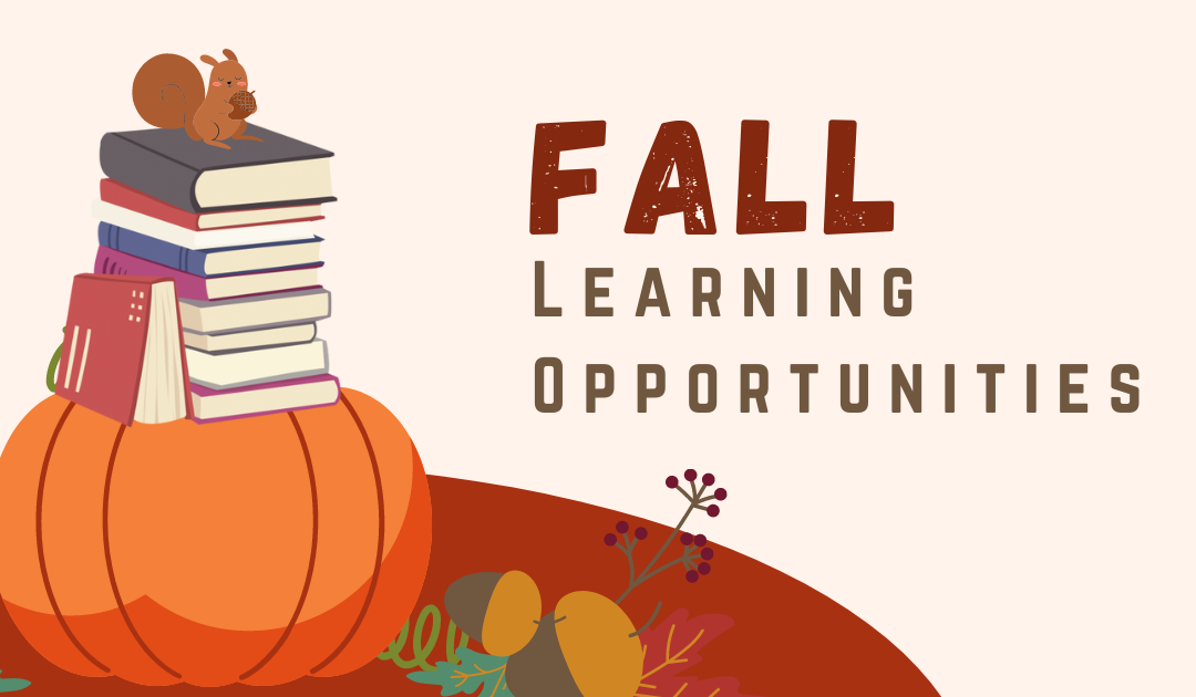 Fall 2022 Professional Development Opportunities