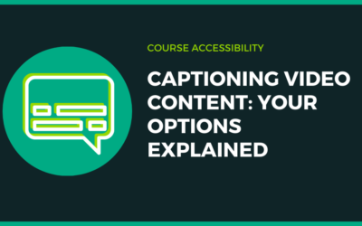 Captioning Video Content: Your Options Explained