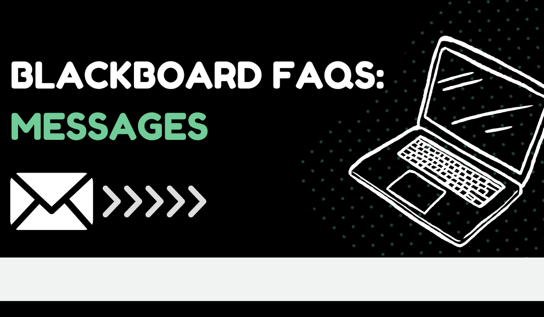 Blackboard FAQs: Messages