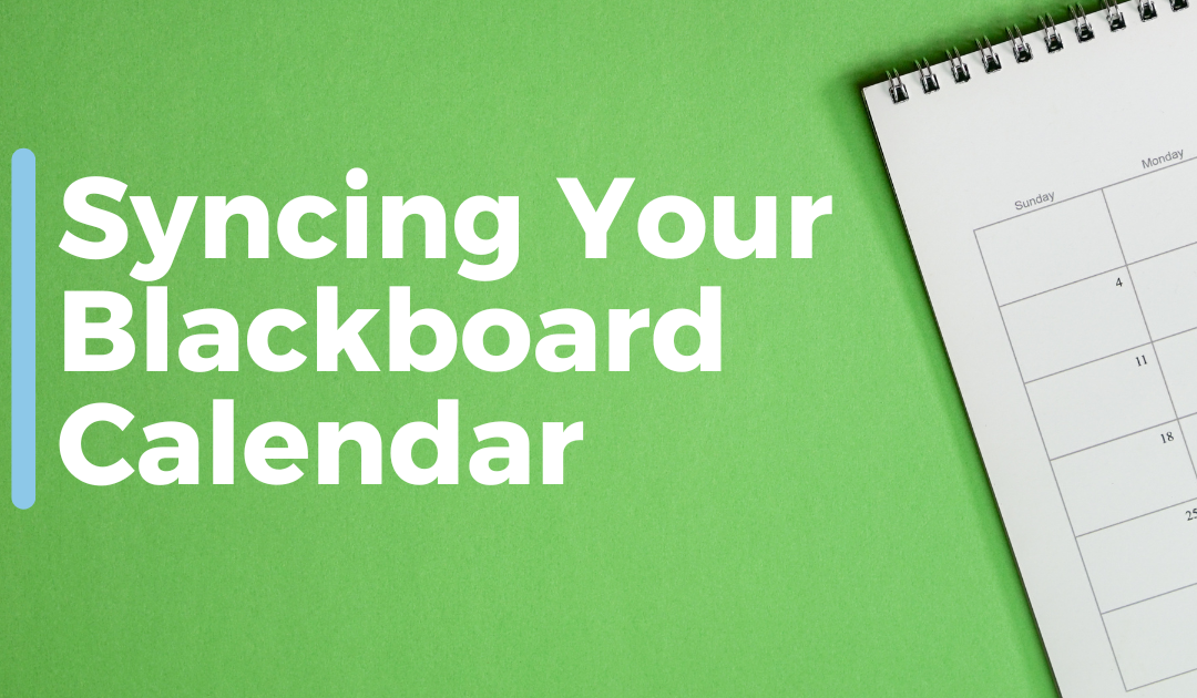 Syncing Your Blackboard Calendar