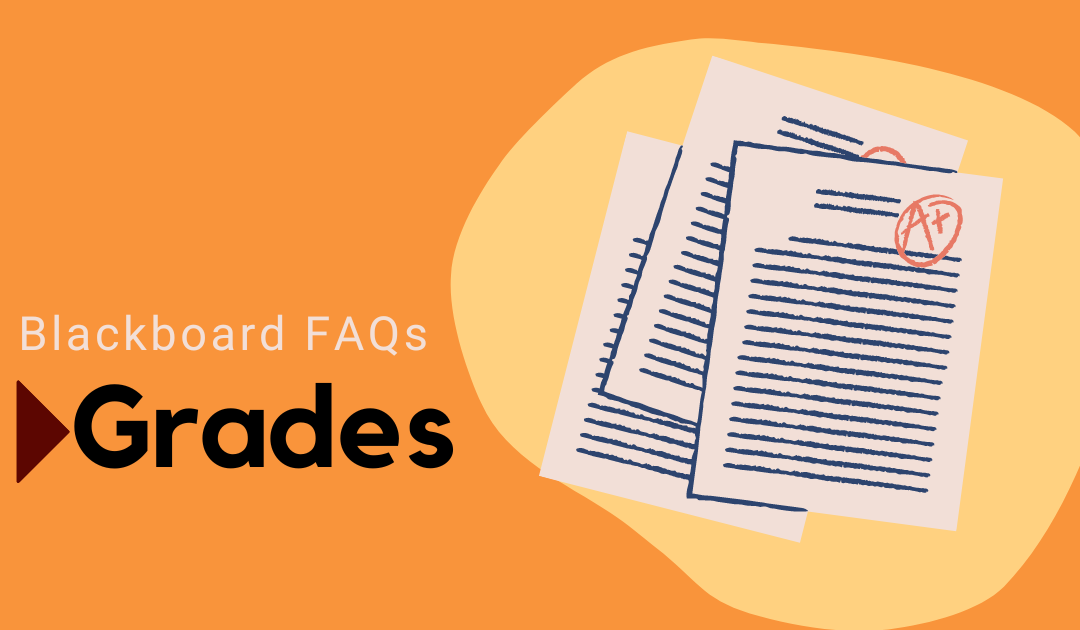Blackboard FAQs: Gradebook