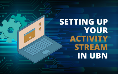 Setting Up Your Activity Stream in UBN