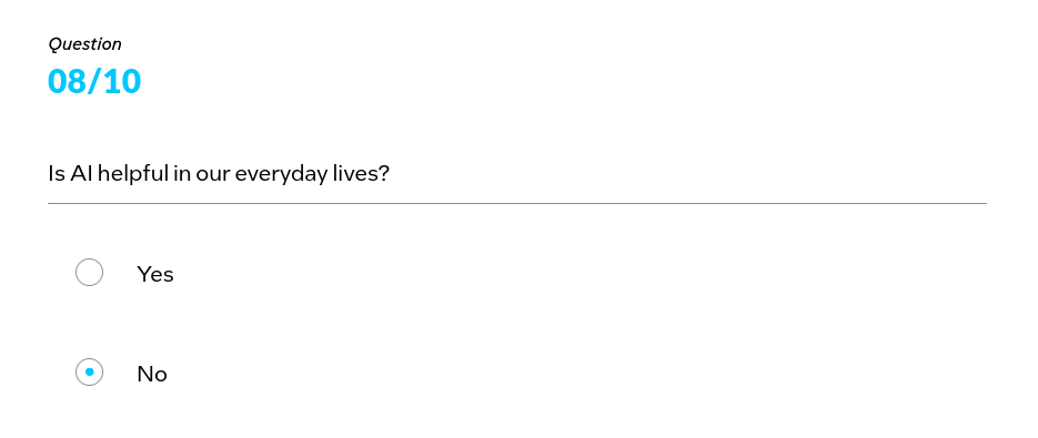 screenshot of test question showing 8/10 and asking IS AI helpful in everyday lives? Yes or No 